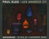 パウル・クレー 「Still Life LES ANNEES 20」 Paul Klee